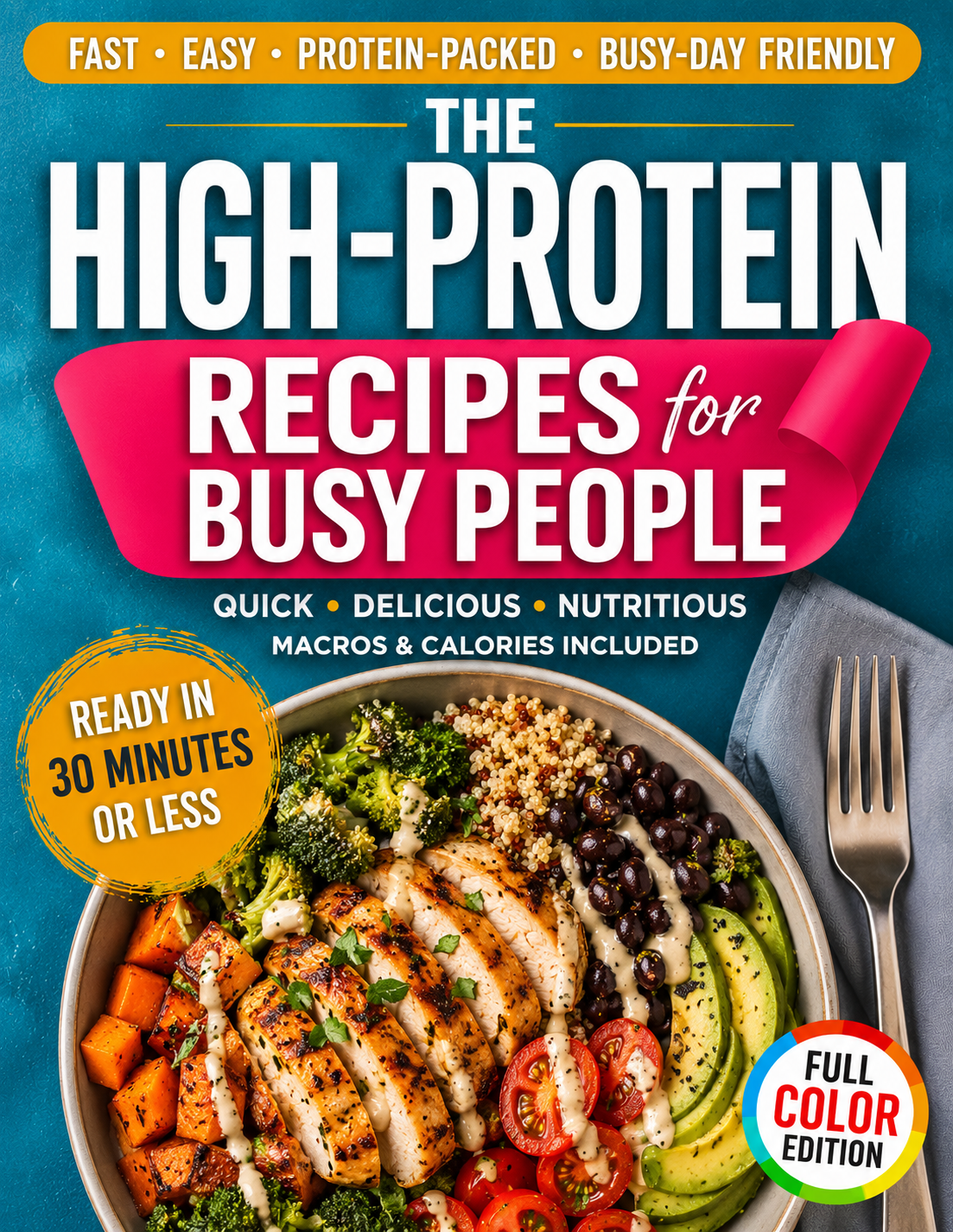 High Protein Recipes Bundle 2026 💪 Essential Start for Beginners